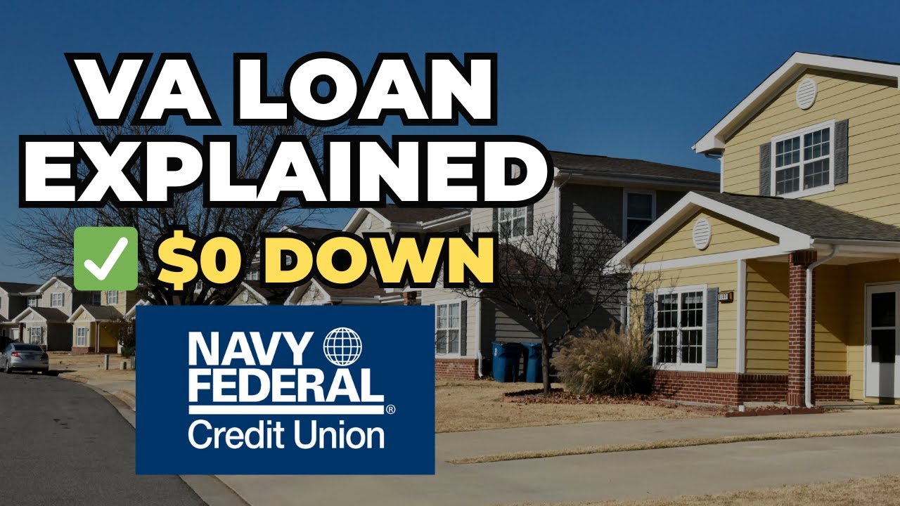 Step by Step Guide to Navy Federal’s VA Loan (2025)