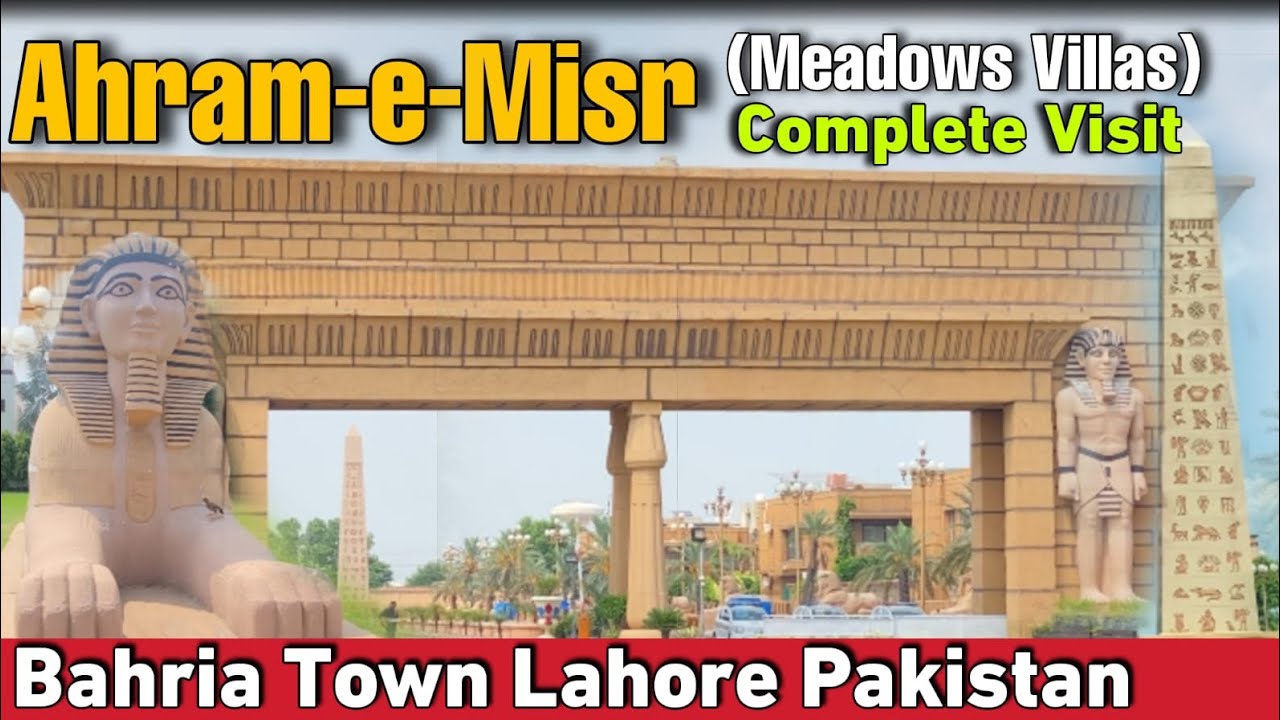Ahram e Misr Complete Visit || Bahria Town Lahore || Bahria town || Ali Muzzamil