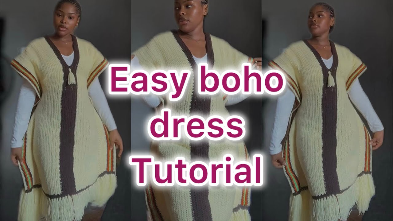 Tutorial on how to achieve a perfect boho dress ( beginners friendly )
