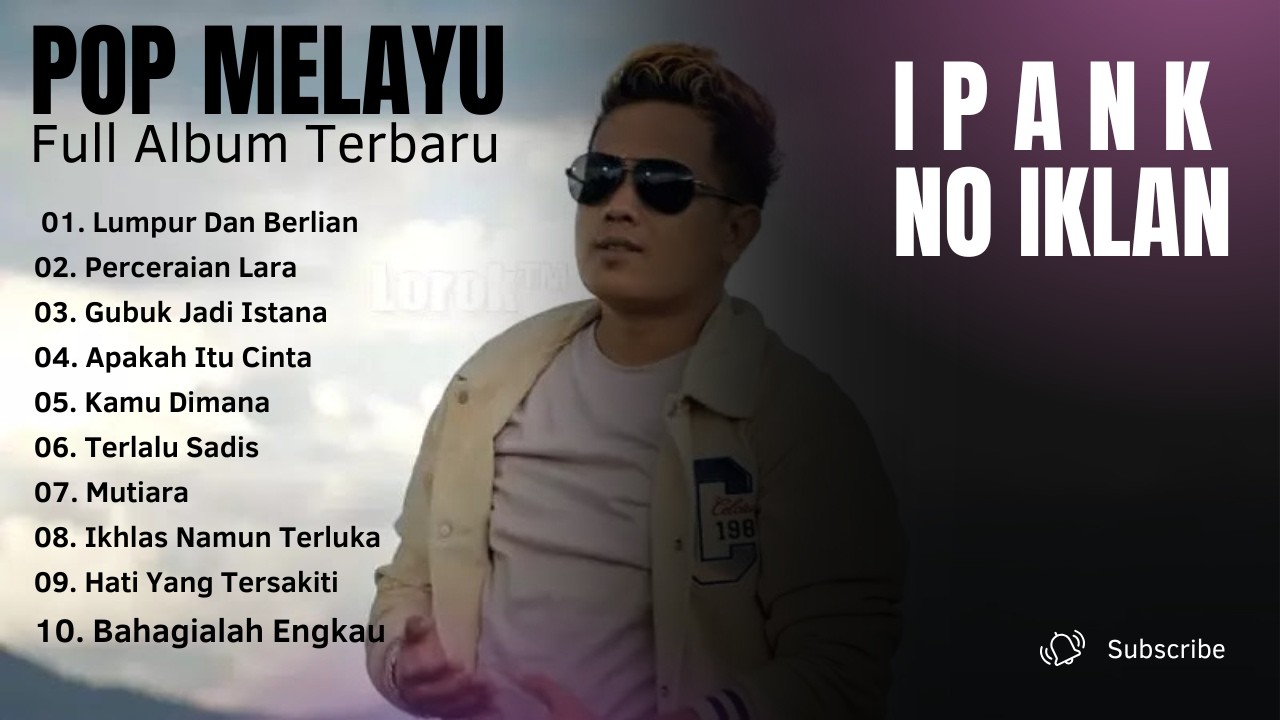 POP MELAYU TERBARU IPANK FULL ALBUM NO IKLAN