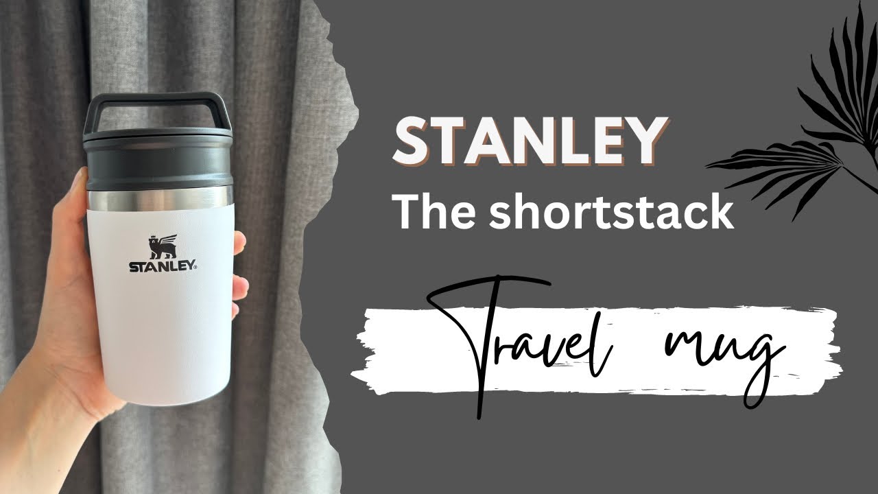 STANLEY  the shortstack travel mug 2024#stanley