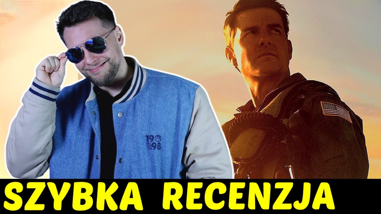 Top Gun: Maverick ★SzybkieRecenzje
