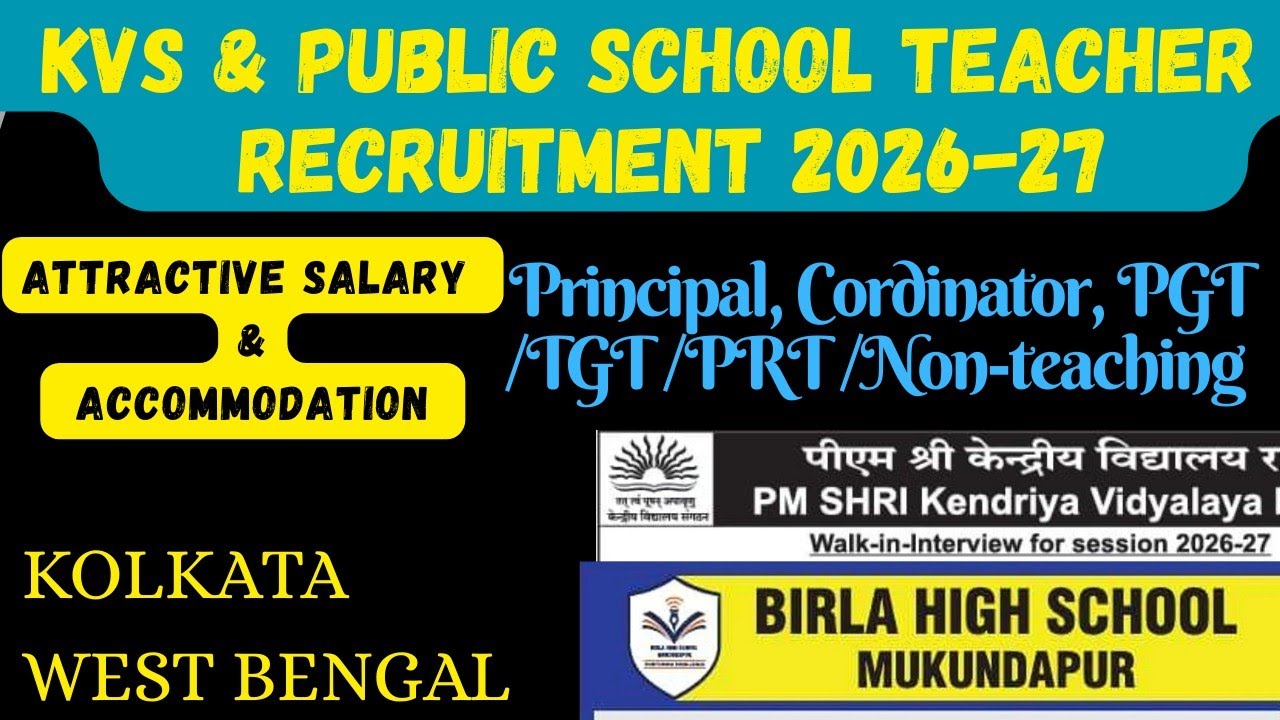 KVS Contractual Walk-in & Public School in Kolkata, West Bengal Teacher Recruitment 2026