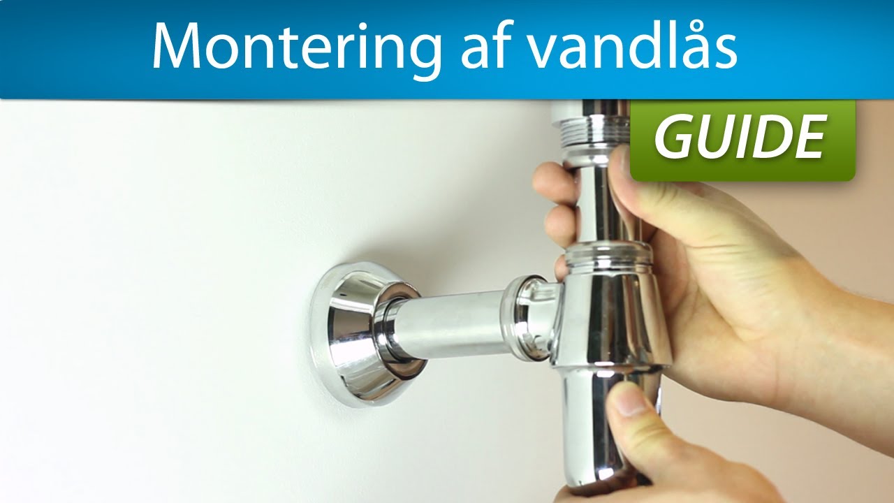 Montering af vandl&aring;s p&aring; en h&aring;ndvask
