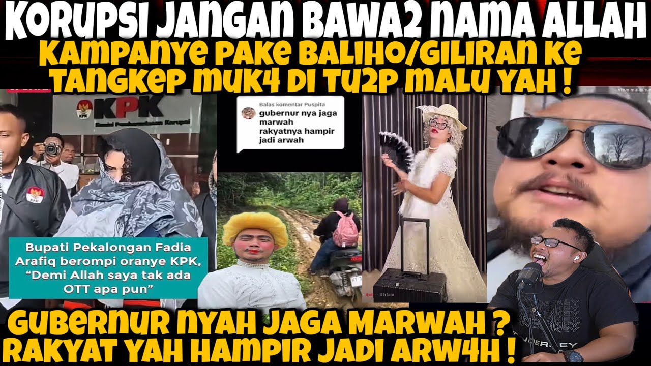 KORUPSI JANGAN BAWA2 NAMA ALLAH‼️GUBERNUR NYAH JAGA MARWAH RAKYAT NYAH H4MPIR JADI ARW4H !?