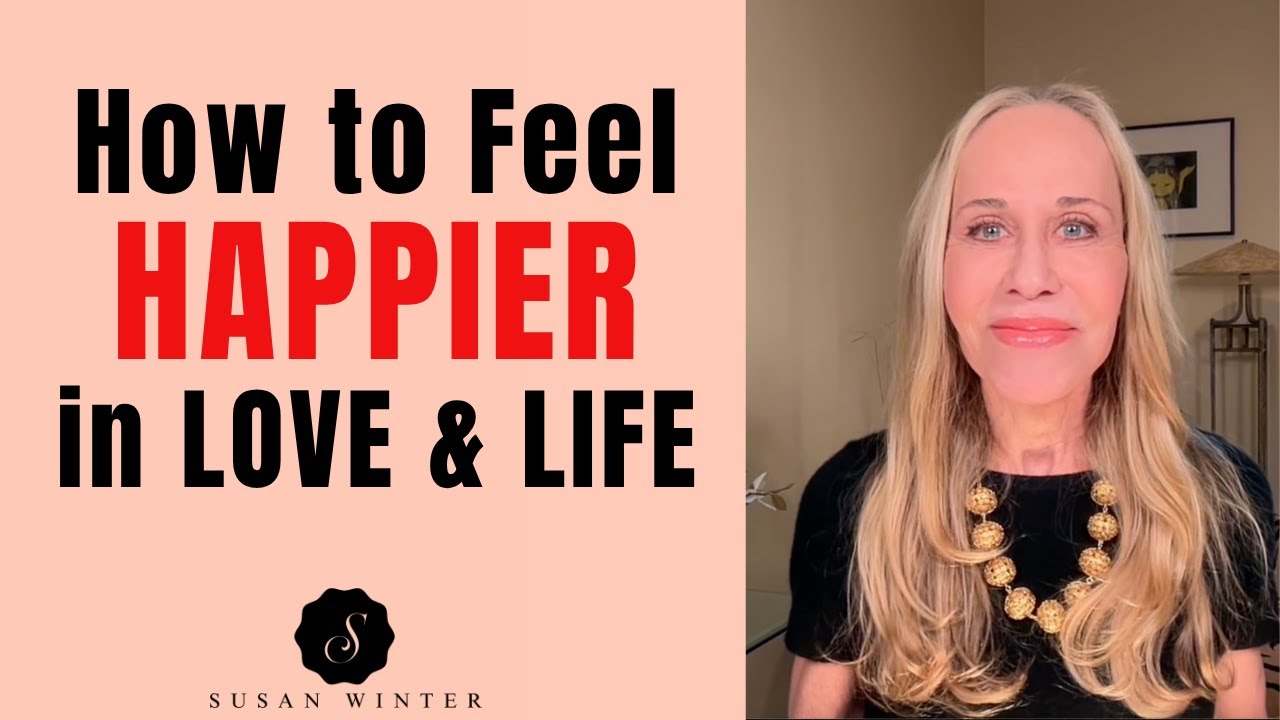 Want to Feel Happier in Love and Life? Try This Proven Mindset Shift | Love Advice
