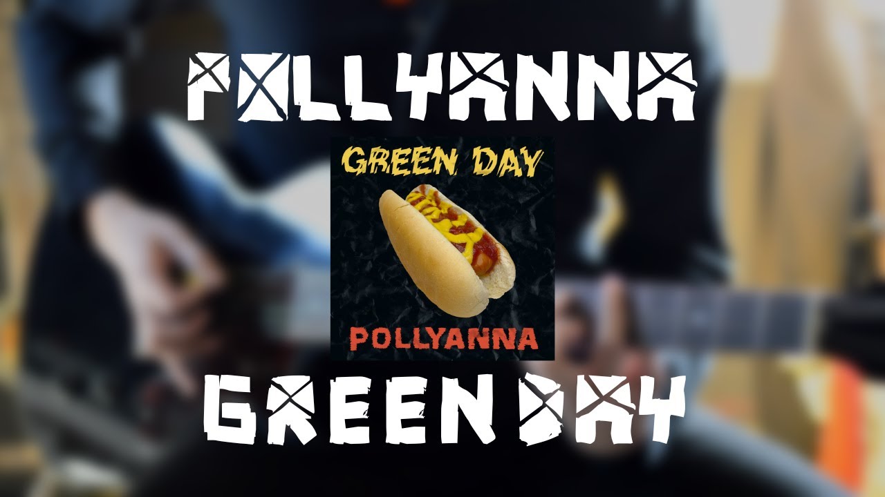 Green Day - Pollyanna (Guitar Cover)