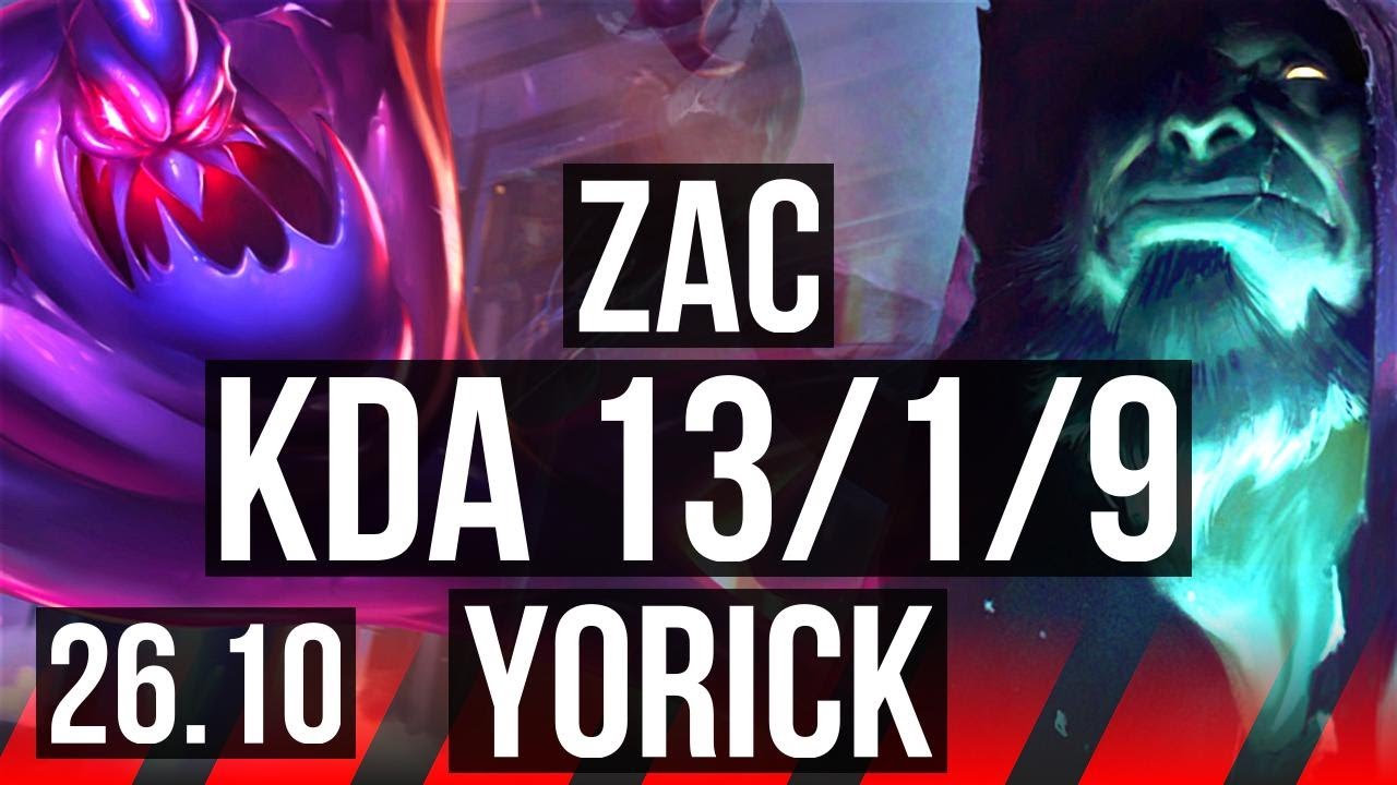 ZAC vs YORICK (TOP) | Good KDA: 13/1/9 | EUNE Challenger | 26.10
