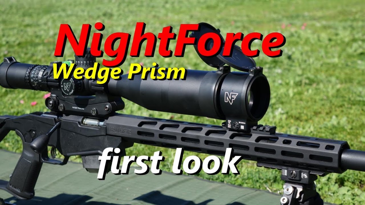 NightForce Wedge Prism (first look)