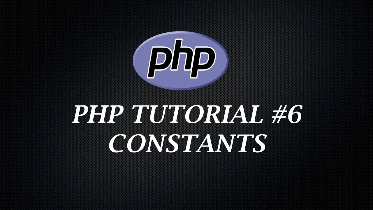 PHP Tutorial 6 | Constants | PHP Tutorial | Learn PHP Programming | PHP for Beginners
