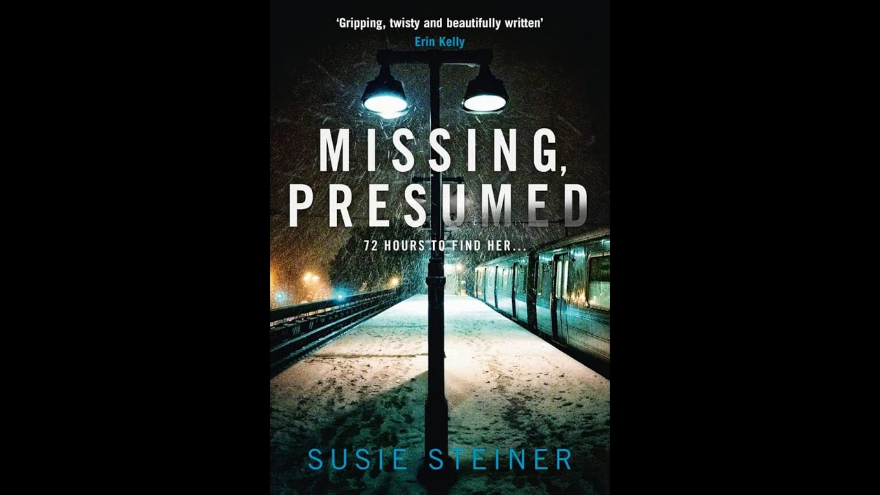 Plot summary, &ldquo;Missing, Presumed&rdquo; by Susie Steiner in 5 Minutes - Book Review