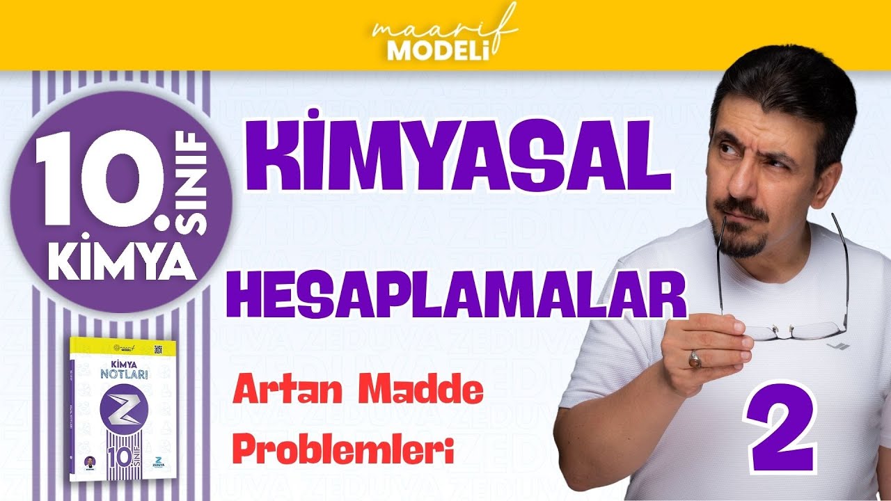 Kimyasal Hesaplamalar-2 | 1.&Uuml;nite | 10.sınıf kimya yeni m&uuml;fredat ( maarif model )