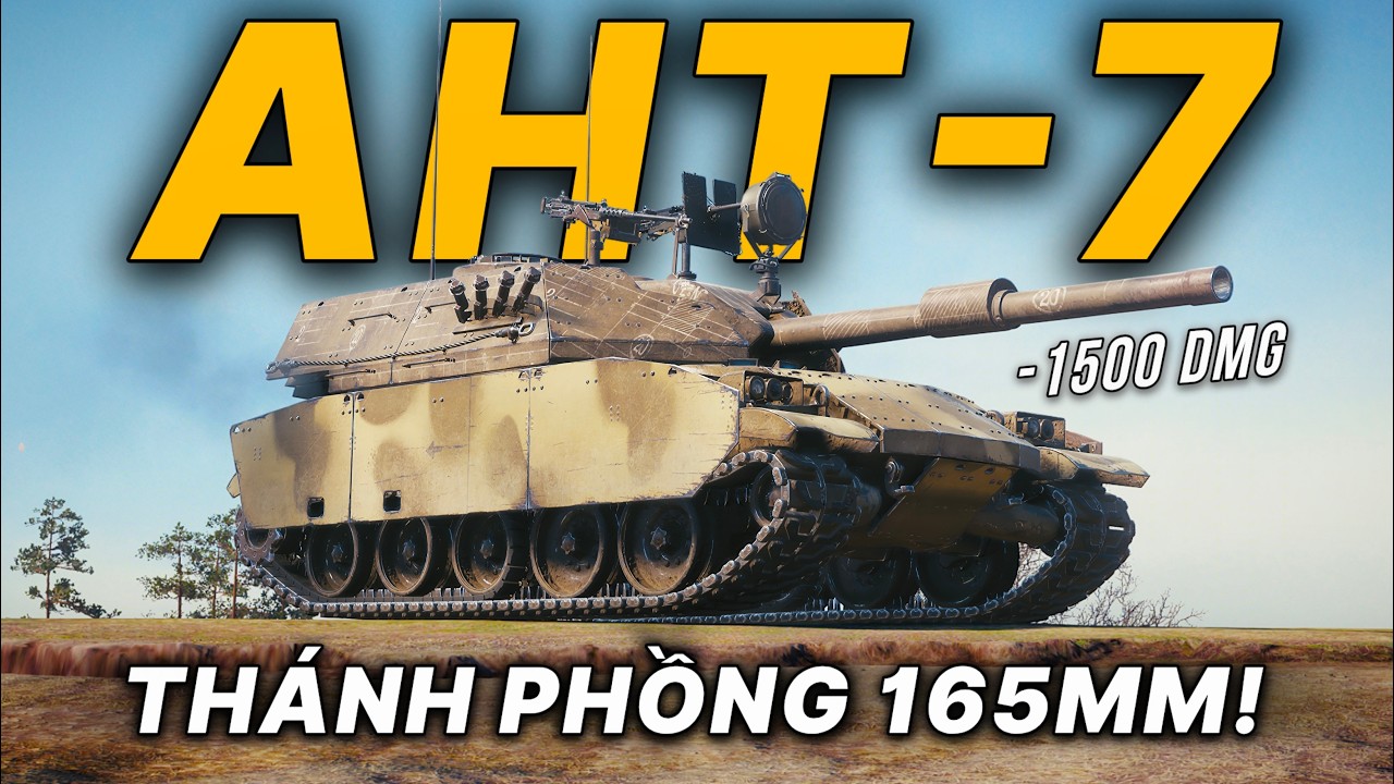 AHT-7: N&ograve;ng ph&aacute;o 165 mm s&aacute;t thương cực khủng! | World of Tanks