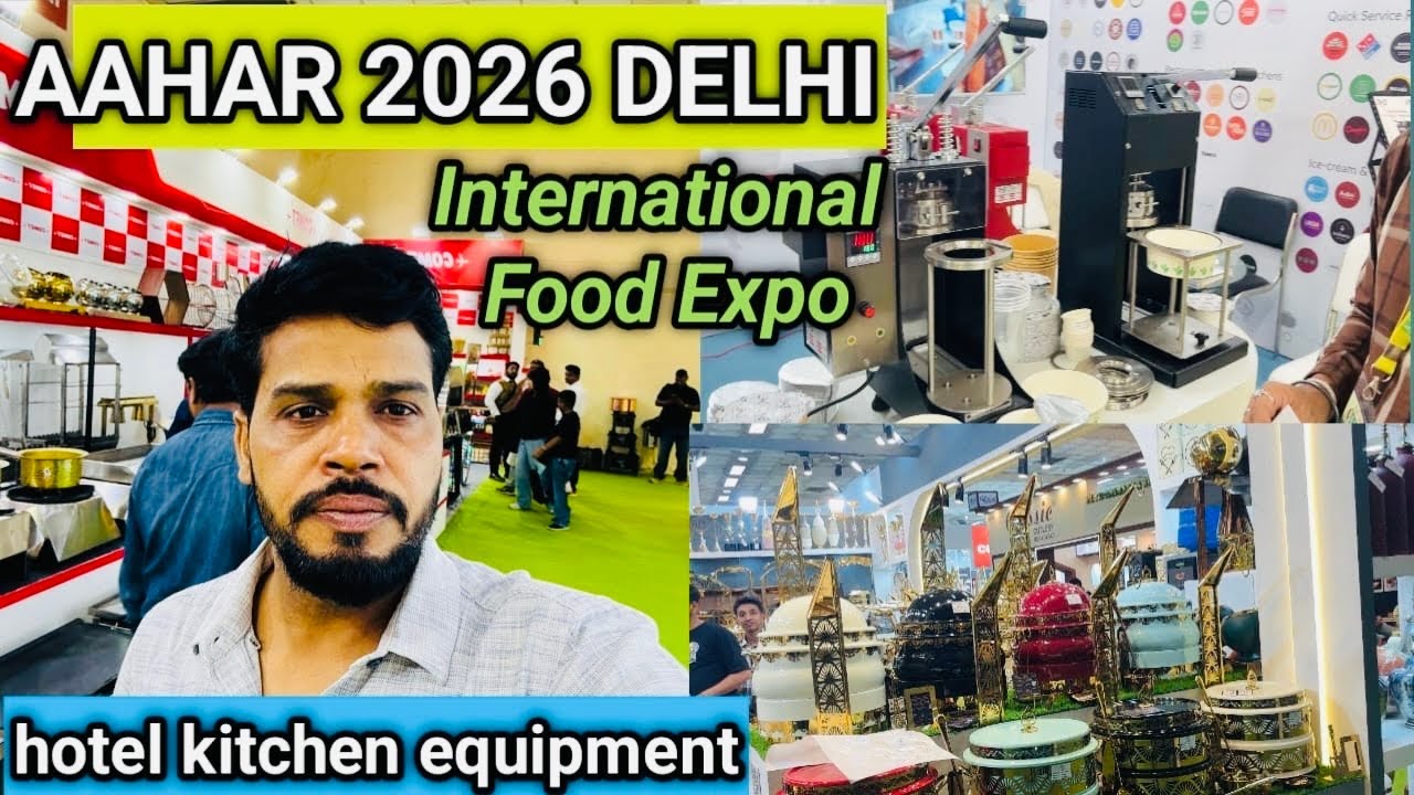 Aahar 2026 / Aahar 2026 pragati maidan delhi / AAHAR – International Food & Hospitality Fair 2026