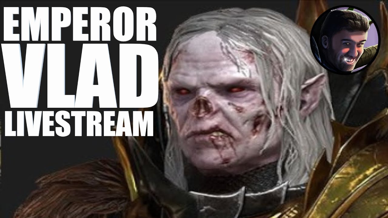 Emperor Vlad von Carstein Livestream Campaign
