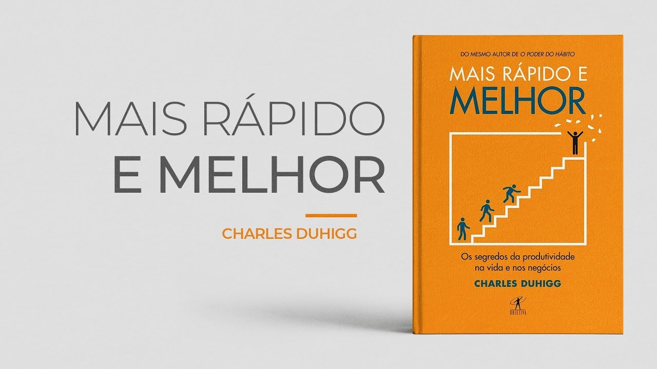 Livro | Mais Rápido e Melhor - Charles Duhigg #85