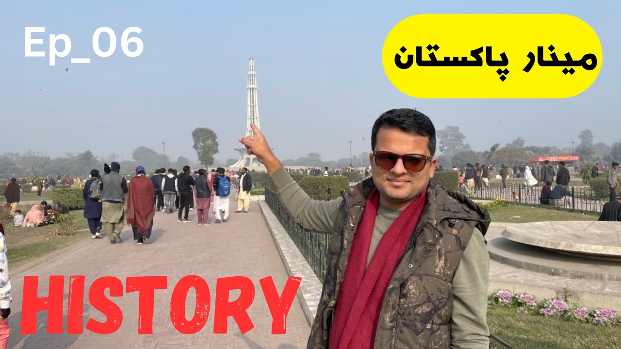 Minar-e-Pakistan History | Lahore Series Ep_06 | Complete Story of Pakistan Resolution 1940