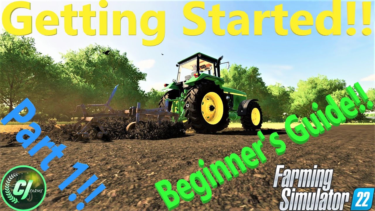FS22! | Beginner's Guide! | How To Setup Your Game! | How To Cultivate! | #CJFarms | #FS22