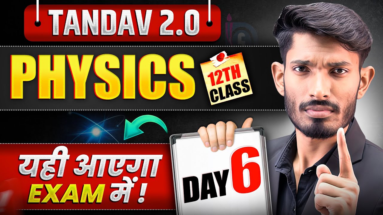 NIOS Class 12th Physics Most Important Questions with Answer | Tandav 2.0 Batch Day 6th