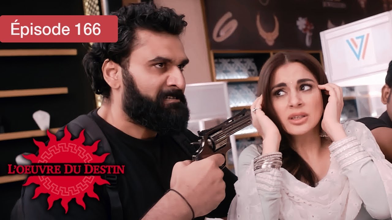 L’Œuvre du Destin - Ep 166 - Quand l’amour défie le sort - Série en français - HD