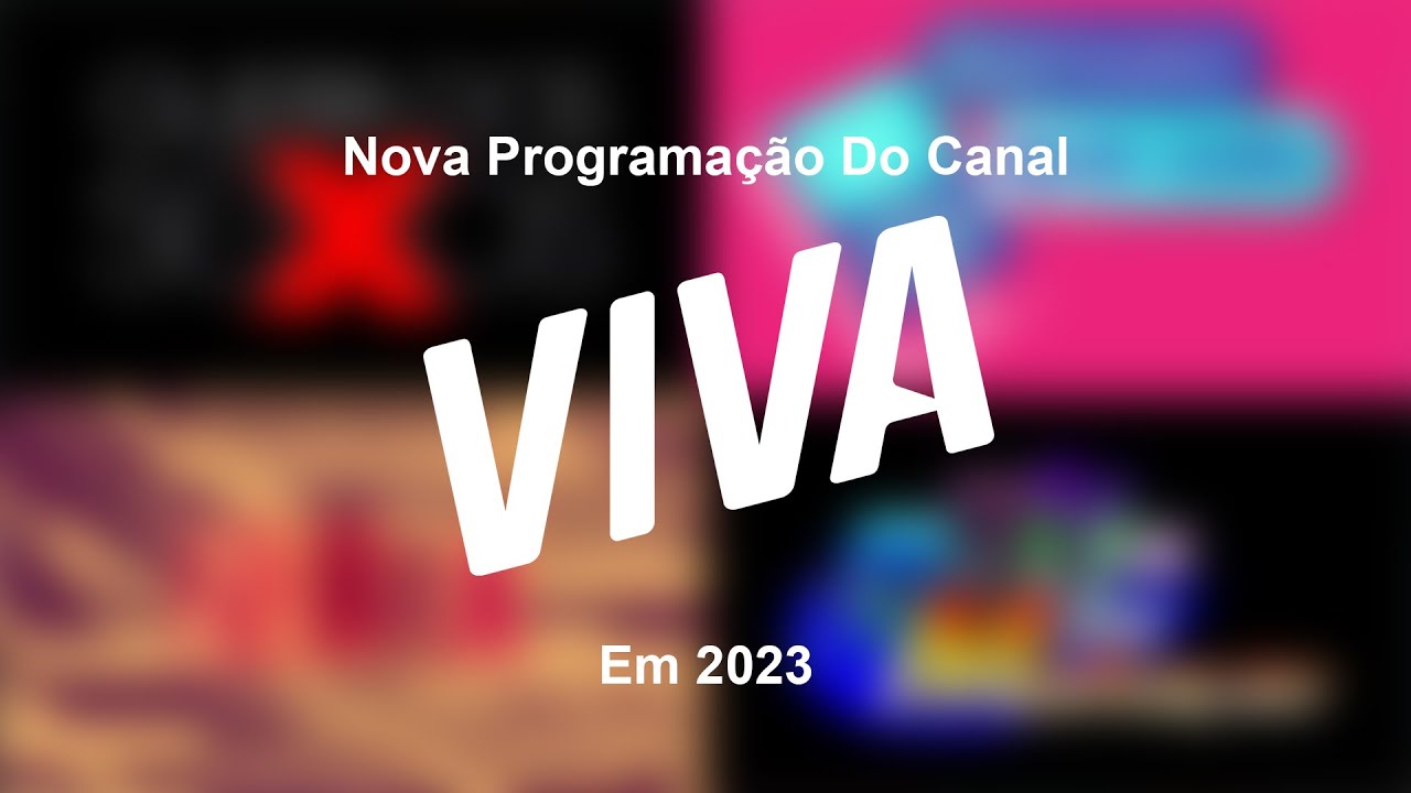 Nova Programa&ccedil;&atilde;o Do Canal VIVA Em 2023 (SIMULA&Ccedil;&Acirc;O)