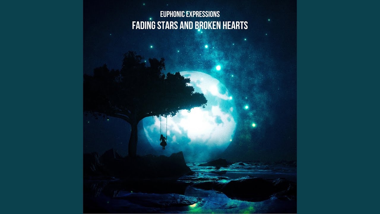 Fading Stars and Broken Hearts