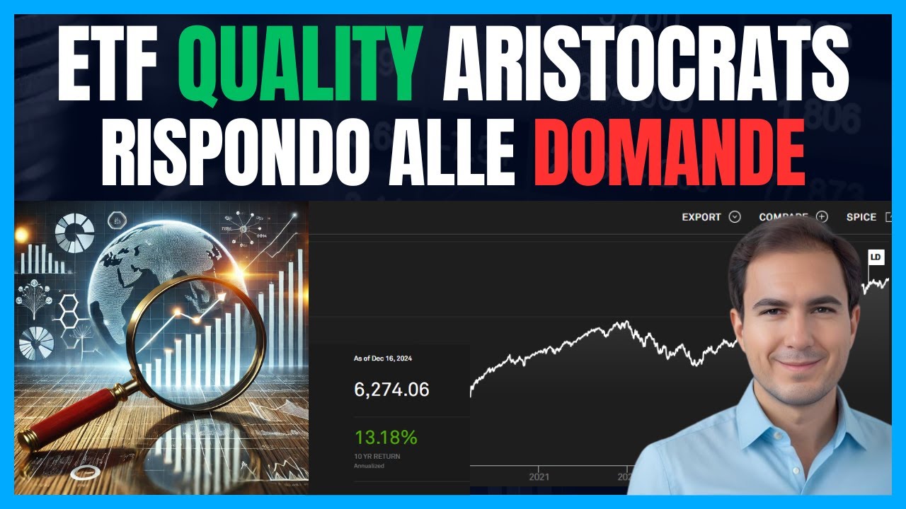 ETF Quality Aristocrats (l'indice Global che ha distrutto il World): Rispondo alle vostre domande