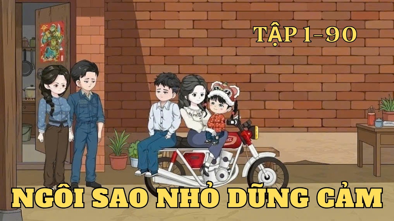 Tập 1-90 | Ngôi Sao Nhỏ Dũng Cảm | Cây VietSub