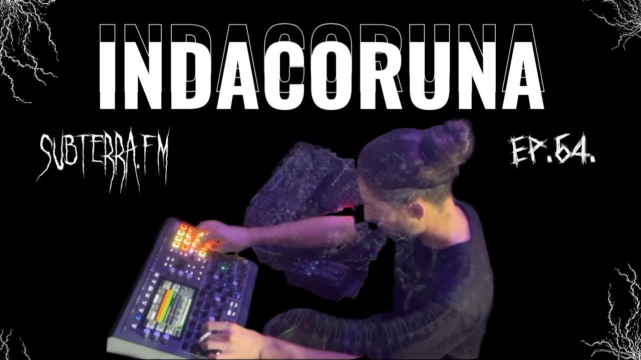 EP. 64. IndacoRuna | subterra.fm