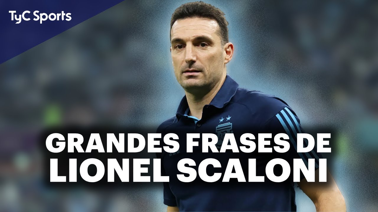 LAS MEJORES FRASES DE LIONEL SCALONI COMO DT DE LA SELECCIÓN ARGENTINA ⚽🔥