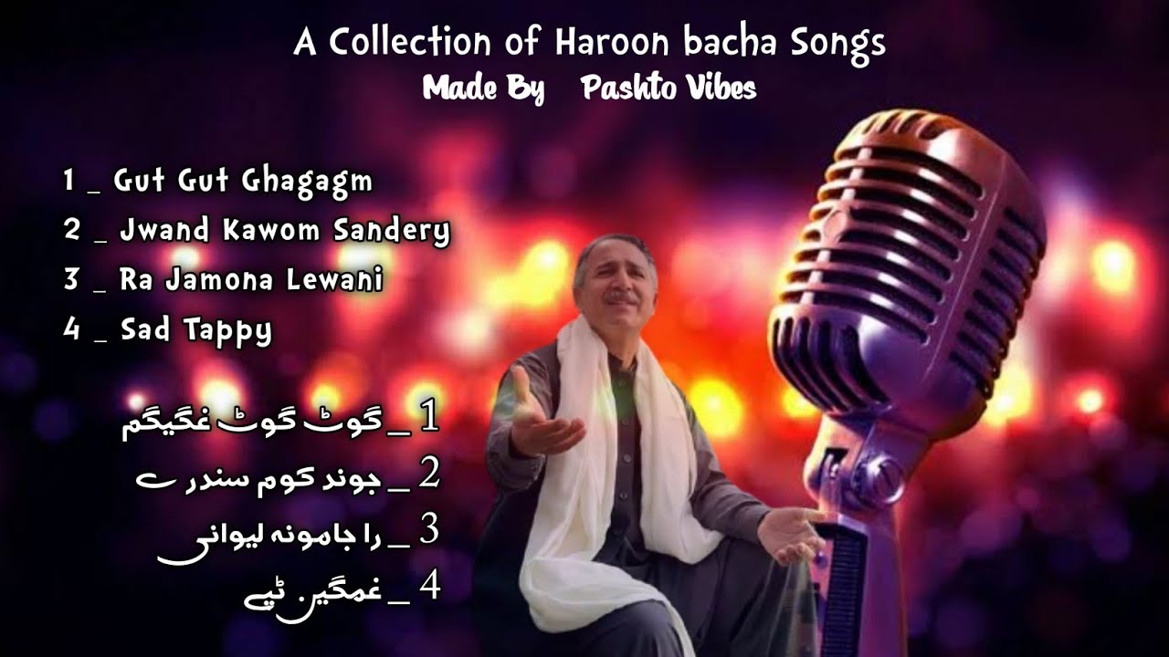 A Collection of Haroon bacha Songs || Relaxing Music || Pashto Vibes #haroonbacha #pashtosongs