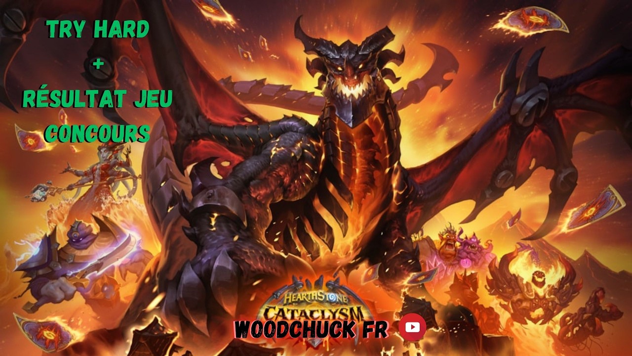 Hearthstone - Try hard + résultat jeu concours - Woodchuck