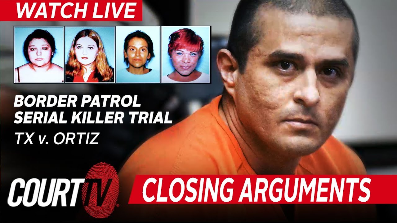 LIVE: Border Patrol Serial Killer Trial | TX v. Juan David Ortiz | Closing Arguments