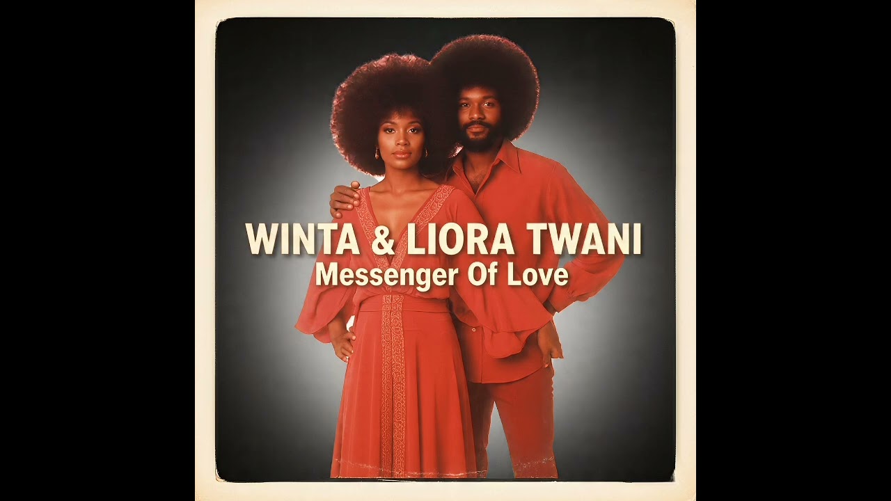 Winta & Liora Twani - Messenger Of Love
