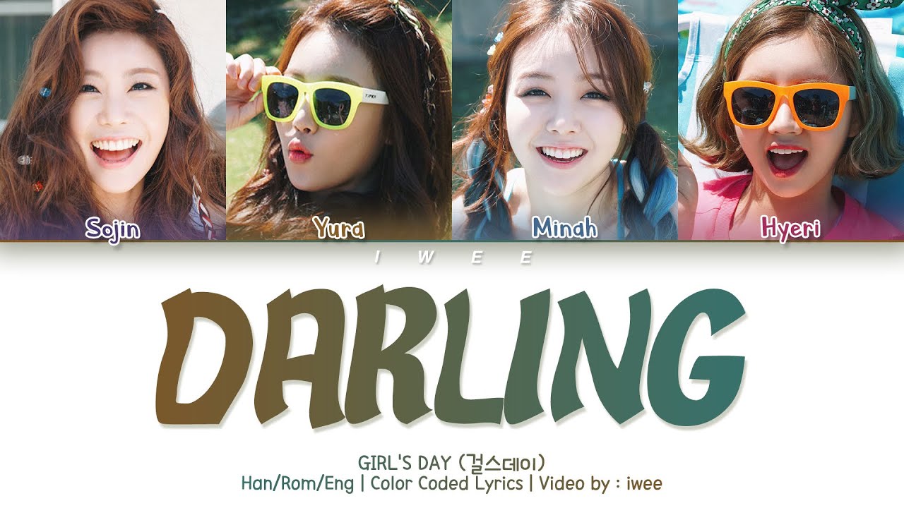 Girl's Day (걸스데이) - Darling (달링) (Han|Rom|Eng) Color Coded Lyrics/한국어 가사