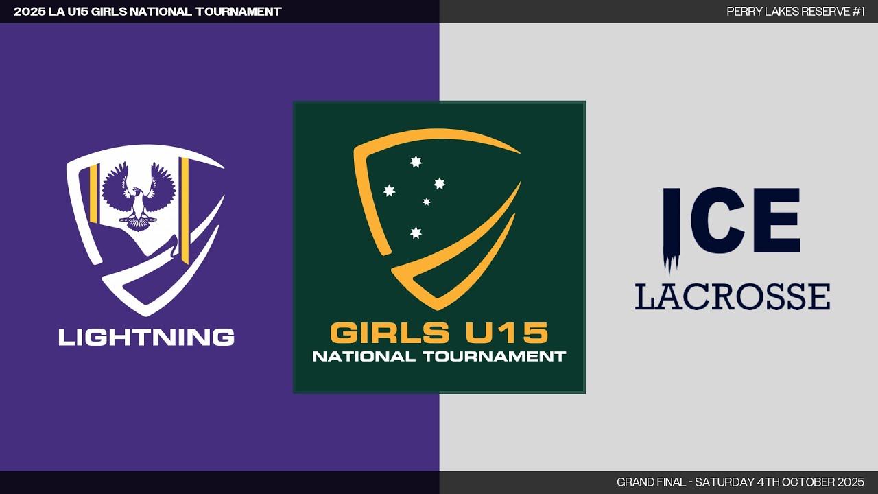 Lightning v Ice  (Grand Final) - 2025 LA U15 Girls National Tournament
