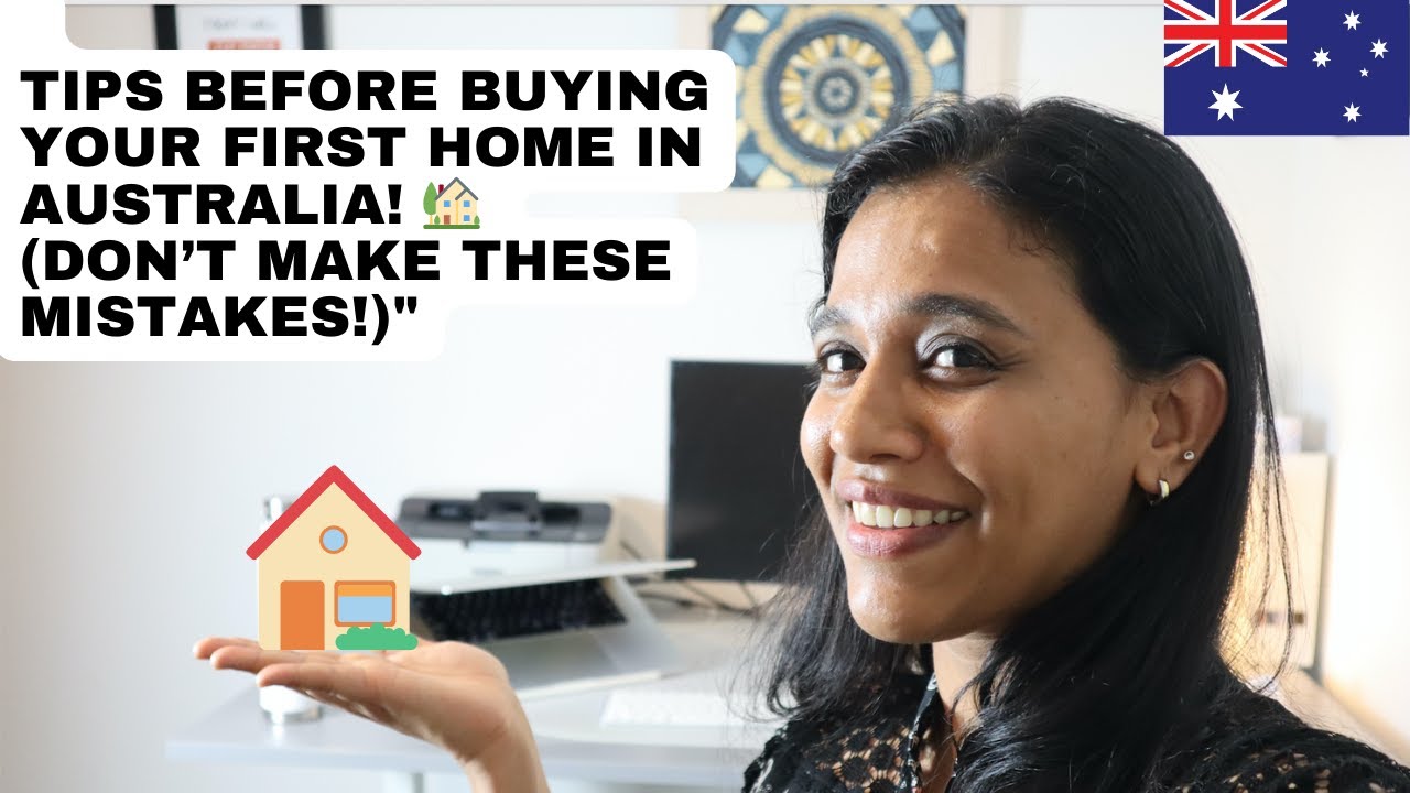Tips to Secure Your FIRST HOME in Australia