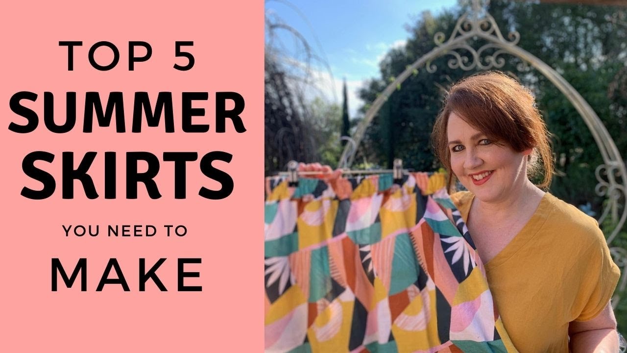 Top 5 Summer Skirts You Must Make