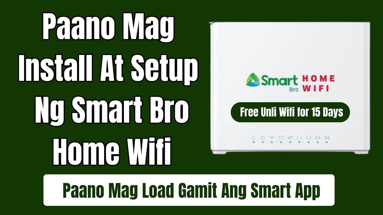Smart Bro Home Wifi Paano Mag Install At Setup - Paano Mag Load Gamit Ang Smart App