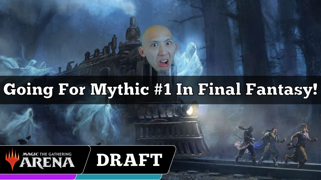 Going For Mythic #1 In Final Fantasy! | Final Fantasy Premier Draft | MTG Arena