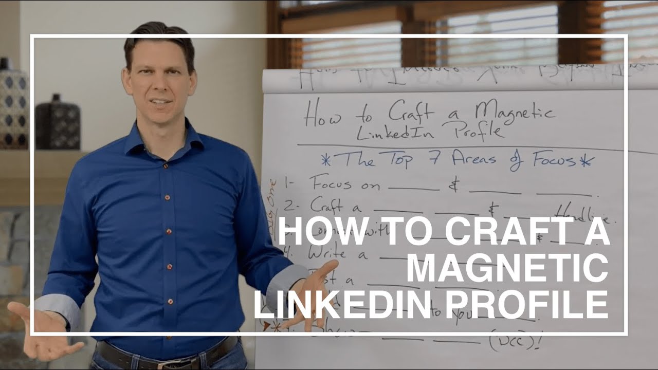 How to Craft a Magnetic LinkedIn Profile