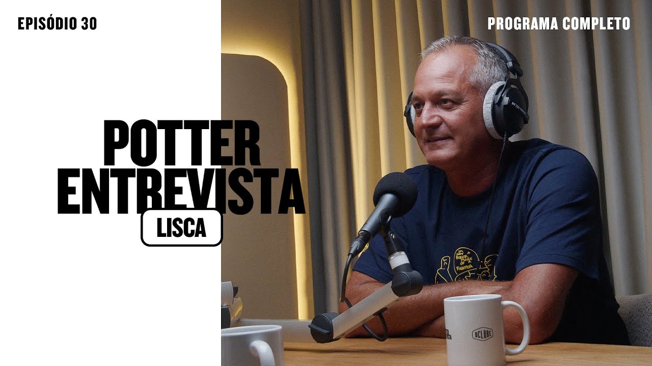LISCA (Treinador de Futebol) no🎙️ @potterentrevista ​