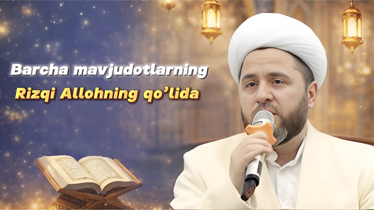 “Barcha mavjudotlarning rizqi Allohning qo‘lidadir”