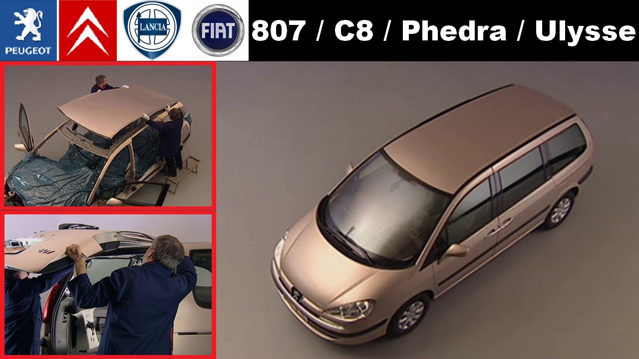 Remplacement du toit Peugeot 807 (Citroën C8 Fiat Ulysse II Lancia Phedra)