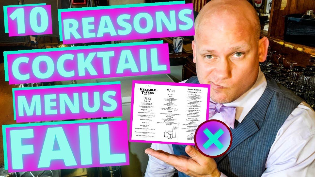 10 REASONS COCKTAIL MENUS FAIL | WHY ORIGINAL COCKTAIL MENUS FAIL IN 2021 | COCKTAIL BAR TUTORIALS