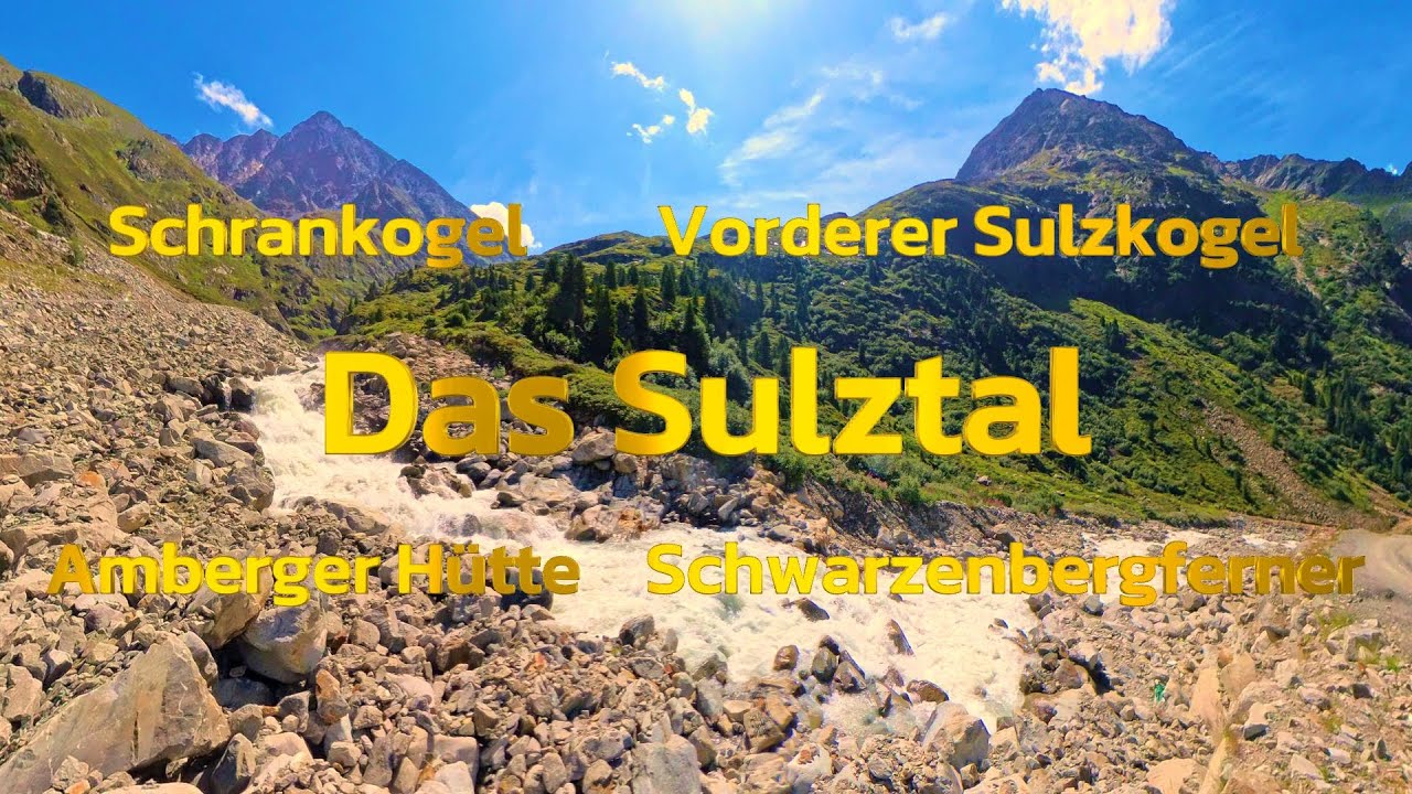 Das Sulztal - luftige Höhen & kolossale Gletscher (Amberger Hütte - Schrankogel - V. Sulzkogel)