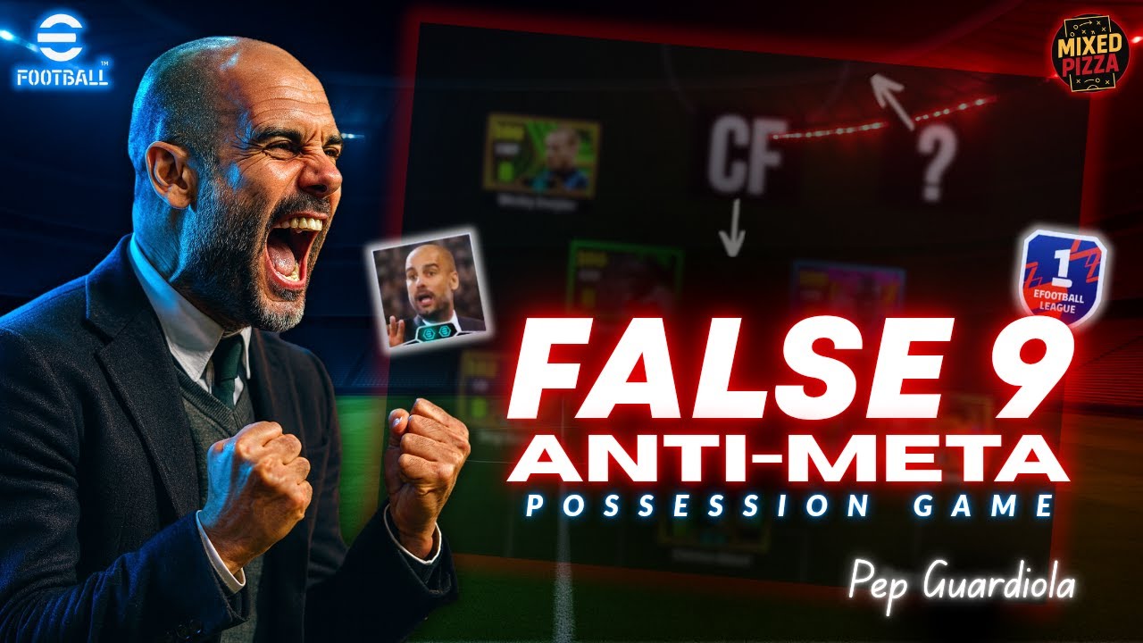 Ложная 9-я анти-мета Пепа Гвардиолы в eFootball&trade; 2026 | Настройка и игровой процесс