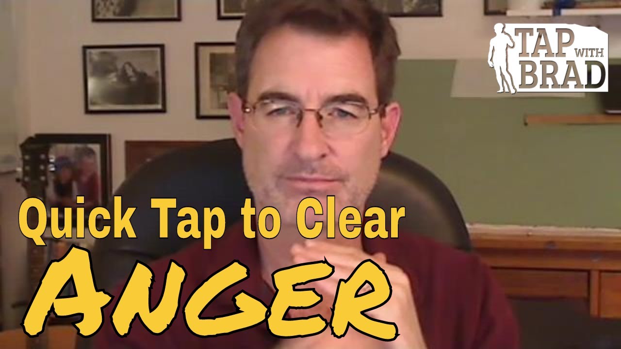 Anger - QuickTapping with Brad Yates
