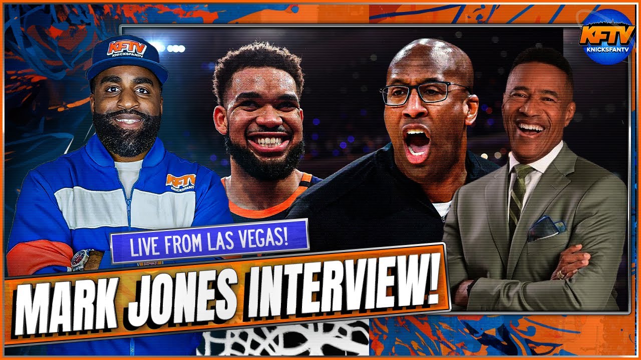 ESPN's Mark Jones Talks Knicks Offseason, Mike Brown, Unlocking Towns & More!