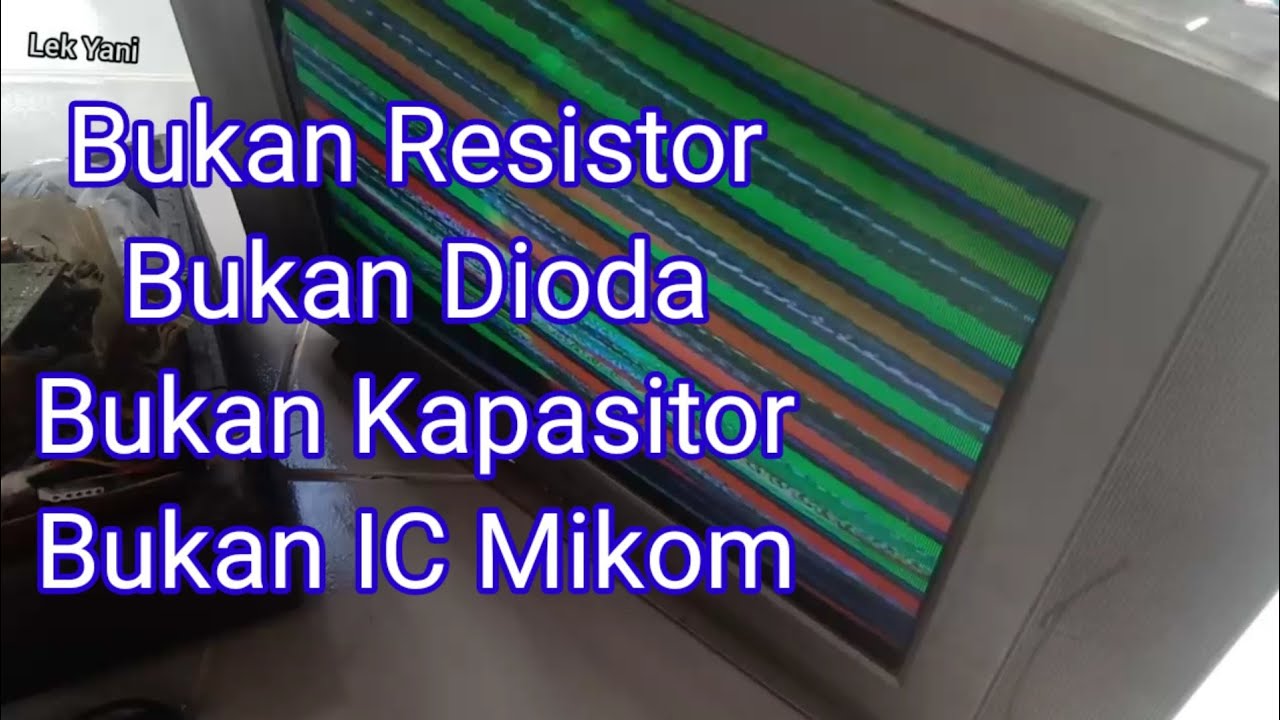 TV LG Gambar rolling Bukan Resistor, Dioda, Kapasitor, IC Mikom